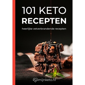 101 Keto Heerlijke recepten - Receptenboek - Kookboek - Nederlands - In 21 dagen afvallen - Recepten binnen 15 minuten op tafel - Keto dieet - Kookboek - Makkelijk - Snel - Gezond - Het Keto Plan - Meer energie